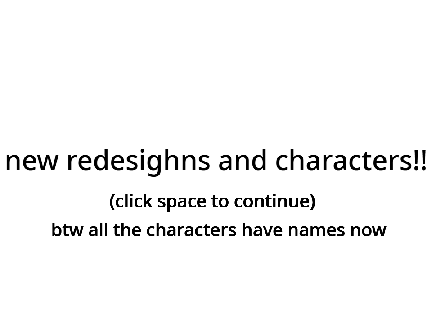 all the character redesighns plus some new characters! with names
