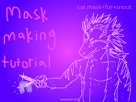 mask making tutorial (cat mask + snout + fur)