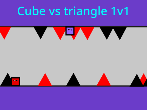 Cube vs triangle 1v1