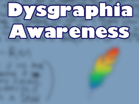 Dysgraphia Awareness (Repost)