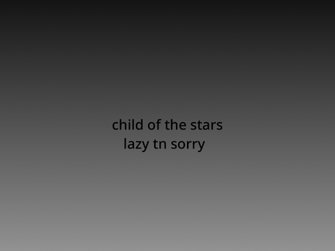 [CLOSED] child of the stars . cavernclan litter