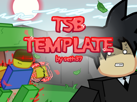 Strongest Of Today's Lands.(TSB Template)