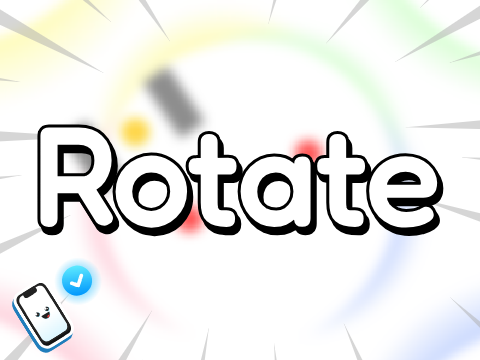 Rotate