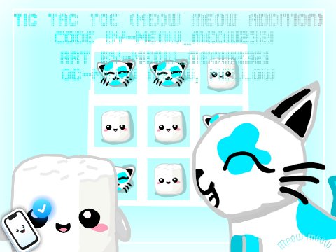 Tic Tac Toe (Meow meow addition)