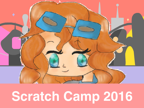 ~ Scratch Camp 2016! ~