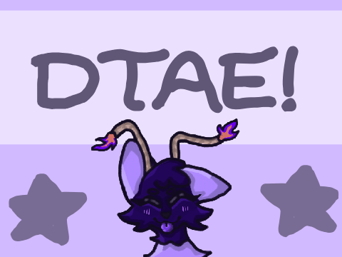 ★ DTAE! ^U^ ★