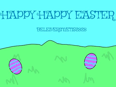 HAPPY HAPPY EASTER