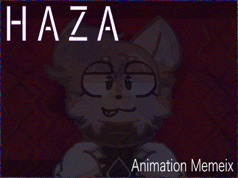 HAZA Animation Memeix