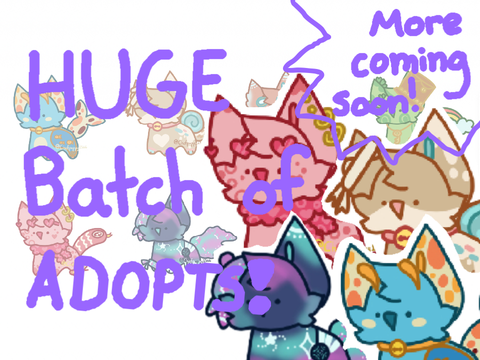 OPEN ADOPTS! 3/8 OPEN!