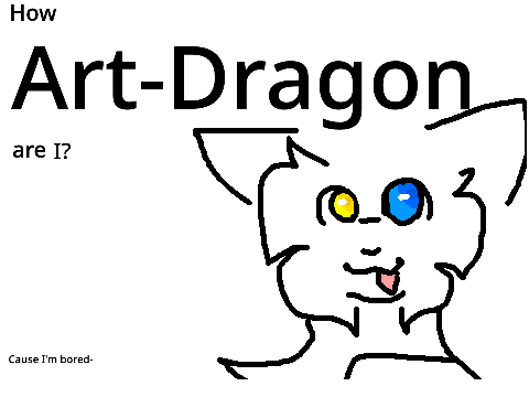 How Art-Dragon are I ? 