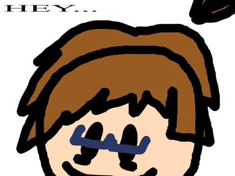 Hey…