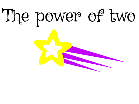 The power of two