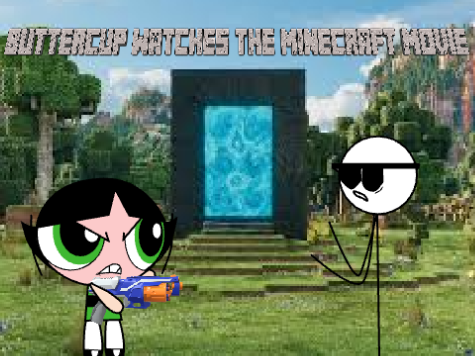 buttercup watches the Minecraft movie