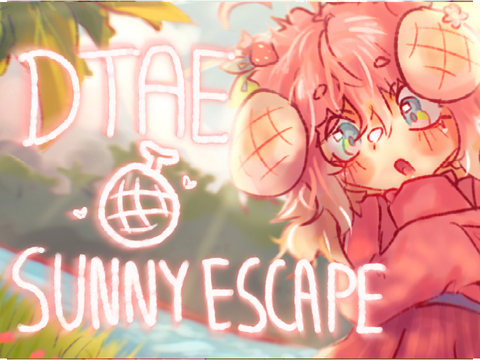 1.5k DTAE ~ sunny escape