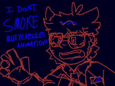 I Don't Smoke - Blueycapsules Animation