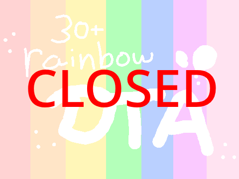 (CLOSED) 30+ rainbow DTA 