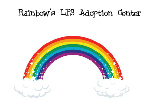 Rainbow's LPS Adoption Center