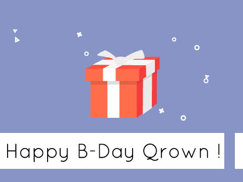 Happy B-Day Qrown