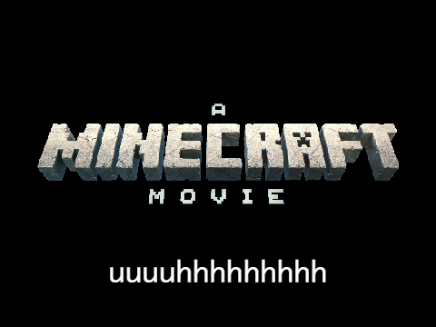I watched A Minecraft Movie