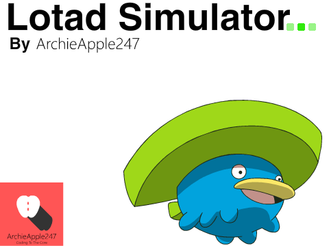 [|Lotad Simulator|] Alpha v0.1