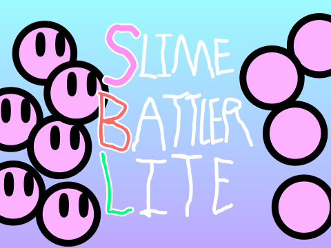 (DISCONTINUED) Slime Battler Lite (V0.2)