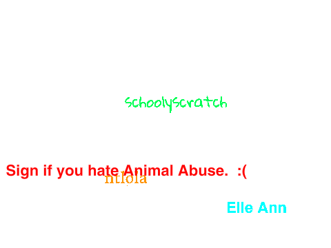 Sign If You Hate Animal Abuse remix remix remix remix remix remix remix remix remix remix rem… remix