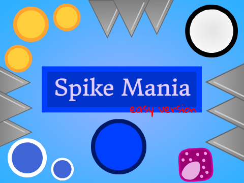 Spike Mania Easy
