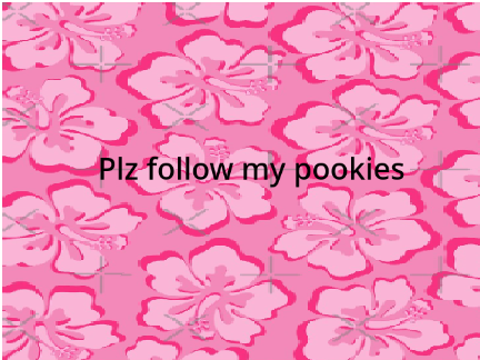 PLZ follow my pookies