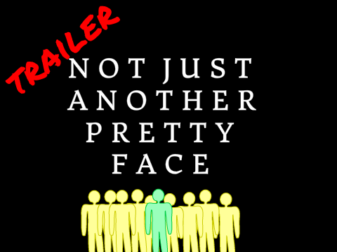 Not Just Another Pretty Face - Trailer