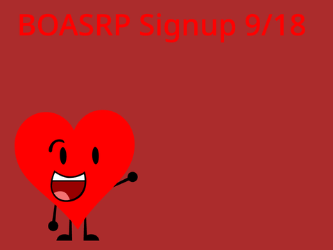 B.O.A.S.R.P Signup (9/18) remix