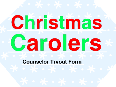 ♬ Christmas Carolers - Counselors Tryout Form ♬ remix