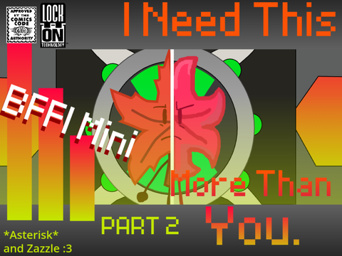 BFFI Minisode - I Need This More Than You