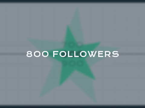 8OO FOLLOWERS