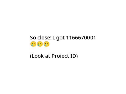 I missed 1166670000 by 1! - - ToT