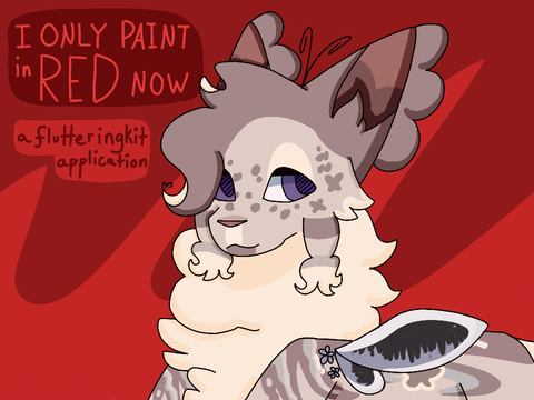 ⋆˙⟡ ʚଓ I ONLY PAINT IN RED NOW ❀ a flutteringkit application´ˎ˗