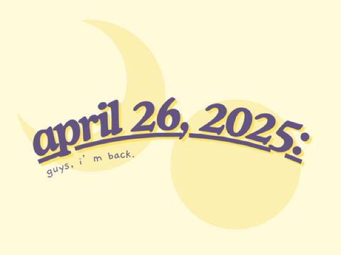 april 26, 2025 - guys, i'm back