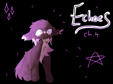 Echoes - Chapter 4