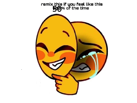 remix if you feel this like 69% of the time  remix remix remix remix