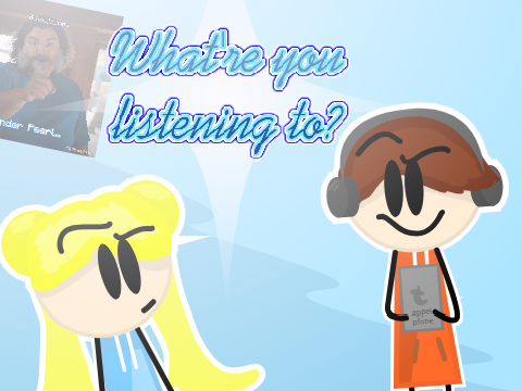 What're you listening to? #animations