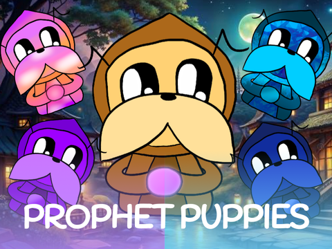 Prophet Puppies v. 1.0.2 | MOBILE FRIENDLY