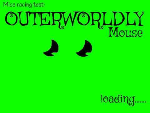 Mice Racing Test Outerworldly Mouse Version