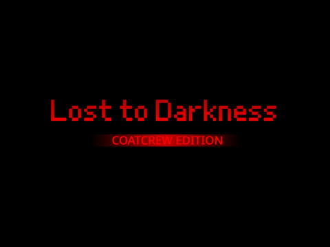 LOST TO DARKNESS COATCREW EDITION