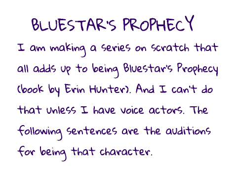 Bluestar's Prophecy voice auditions