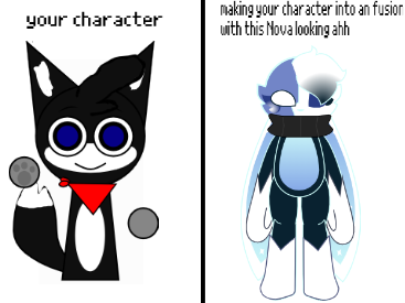 making your character into an fusion with this Nova looking ahh remix