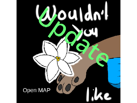 Update Wouldn't you like MAP