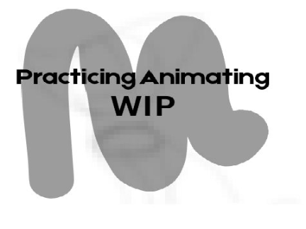 Practicing animating! [WIP]
