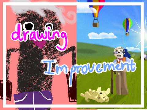 Drawing Improvement :O | 2021 - 2025