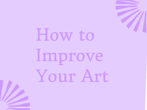 How to Improve Your Art