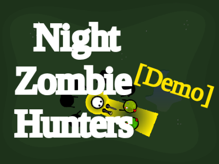 Night zombie hunter [Demo]