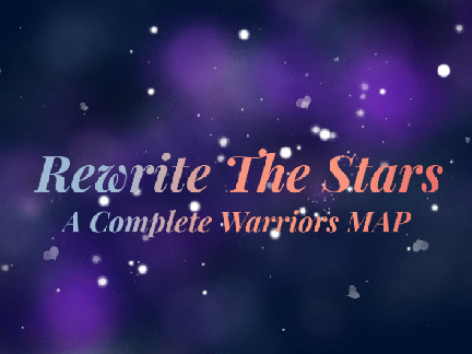 Rewrite The Stars: A Warriors ship MAP TNE